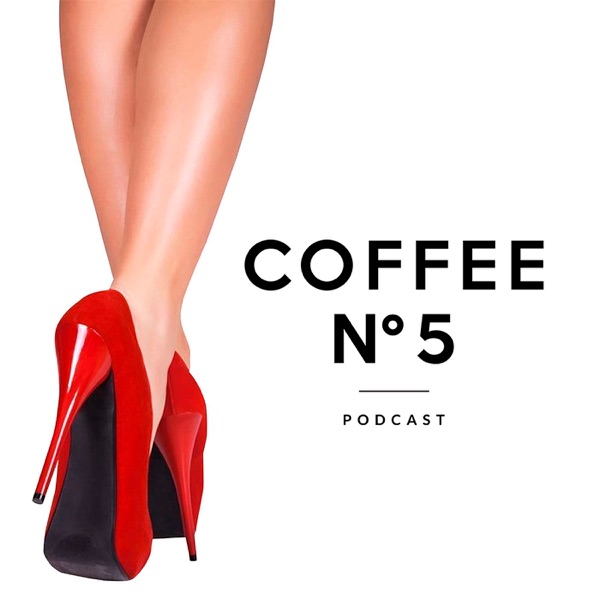 Coffee N° 5 with Lara Schmoisman cover art